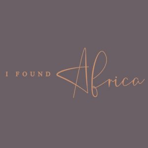 I Found Africa